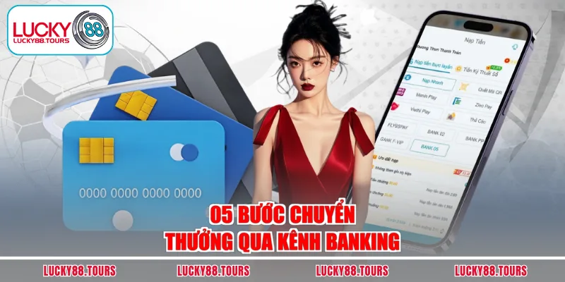 05 bước chuyển thưởng qua kênh banking