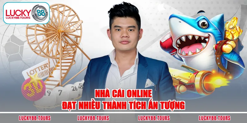 Nhà cái online đạt nhiều thành tích ấn tượng