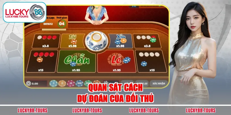 Quan sát cách dự đoán của đối thủ